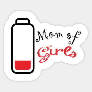 mom of girls Sticker